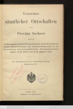 Verzeichnis sämtlicher Ortschaften in der Provinz Sachsen, sowie im Großherzogtum Sachsen-Weimar-Eisenach, in den Herzogtümern Anhalt, Sachsen-Meiningen und Sachsen-Coburg-Gotha, in den Fürstentümern Schwarzburg-Rudolstadt, Schwarzburg-Sondershausen, Reuss älterer und Reuss jüngerer Linie