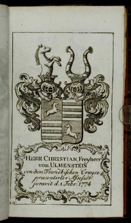 Herr Christian, Freyherr von Ulmenstein[...] - Herr Ioseph von Weinbach[...]
