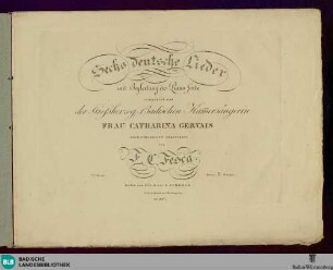Sechs deutsche Lieder : mit Begleitung des Piano forte