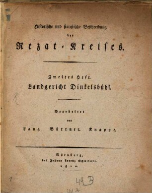 Historische und statistische Beschreibung des Rezatkreises. 2, Landgericht Dinkelsbühl