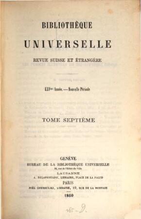 Bibliothèque universelle et revue suisse. 7. 1860 = A. 65