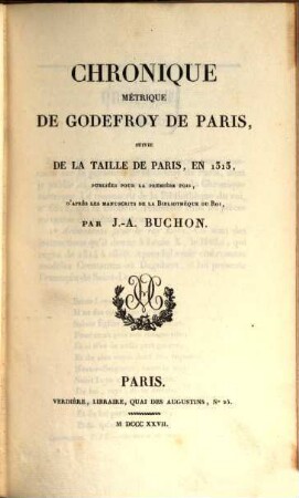 Chronique métrique de Godefroy de Paris : suivie de la taille de Paris, en 1313