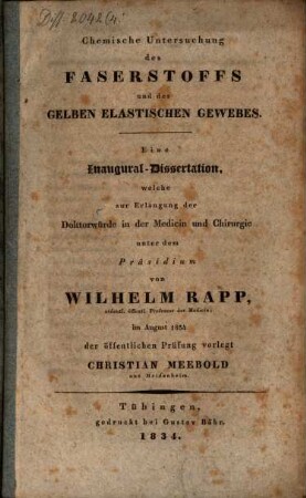 Chemische Untersuchung des Faserstoffs und des gelben elastischen Gewebes : eine Inaug.-Diss.