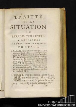 Traitté de la situation du paradis terrestre. A messieurs de l'academie fronçoise. Preface.