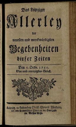 Den 5. Octbr. 1751. Vier und viertzigstes Stück.