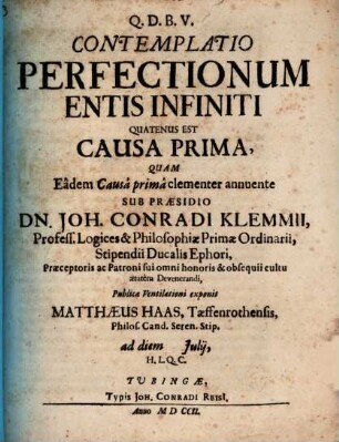 Contemplatio Perfectionum Entis Infiniti Quatenus Est Causa Prima, Quam Eadem Causa prima clementer annuente