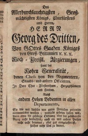 Des Allerdurchlauchtigsten, Großmächtigsten Königs, Churfürstens und Herrn, Herrn Georg des Dritten,[...]