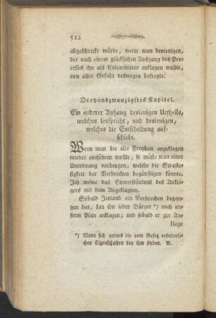 Dreyundzwanzigstes Kapitel. Ein anderer Anhang desienigen Urtheils, welches losspricht, und desienigen, welches die Entscheidung aufschiebt