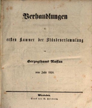 Verhandlungen der Ständeversammlung des Herzogthums Nassau. 1858