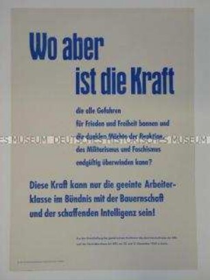 Maueranschlag mit einem Zitat aus der Entschließung gemeinsamen Konferenz von KPD und SPD Ende 1945 in Berlin