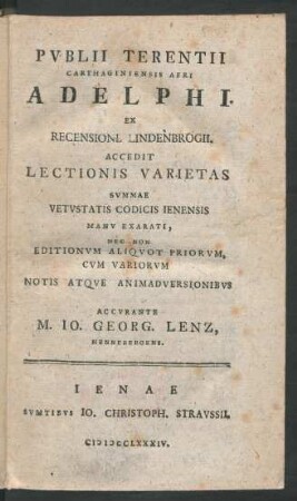 Publii Terentii Afri Comoediae : Ex Recensione Lindenbrogii Cum Lectionibus Variantibus Et Notis Selectissimis Variorum