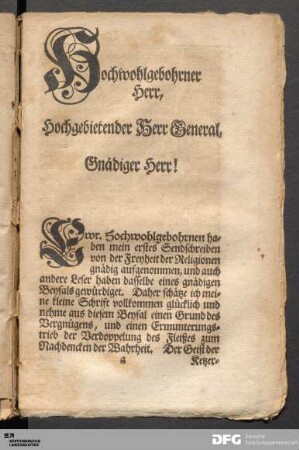 Hochwohlgebohrner Herr, Hochgebietender Herr General, Gnädiger Herr!...
