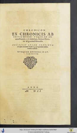 Chronicon Ex Chronicis, Ab Initio Mundi Usque Ad Annum Domini 1118 deductum, Auctore Florentio Wigorniensi Monacho.