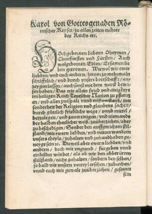 Karol von Gottes genaden Römischer Keyser/ zu allen zeiten mehrer des Reichs etc. ...