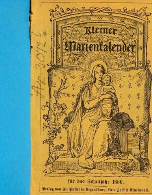 Kleiner Marien-Kalender für christliche Frauen und Jungfrauen. 1880