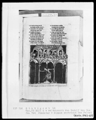 Weltchronik - Bruder Philipp — ---, Folio 1recto-256recto---, Folio 1recto-256rectoSimson reißt die Säulen nieder, Folio 164recto