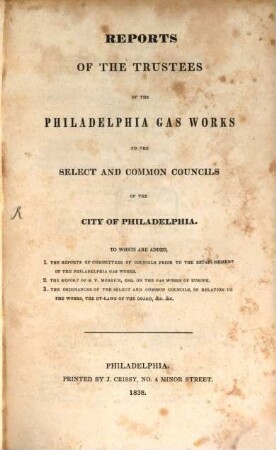 Reports of the trustees of the Philadelphia Gas Works to the select and common councils of the City of Philadelphia