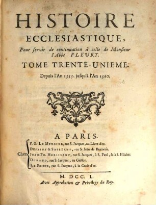 Histoire Ecclésiastique. 31, Depuis l'An 1555. jusqu'à l'An 1560