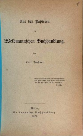 Aus den Papieren der Weidmannschen Buchhandlung, [1]