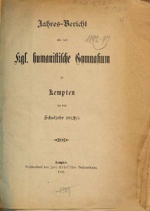 Jahresbericht über das Humanistische Gymnasium Kempten : für das Schuljahr ... 1892/93