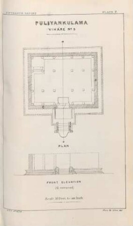 Plate F. Puliyankulama. Viháré No. 3. Plan. Front elevation