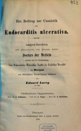 Ein Beitrag zur Casuistik der Endocarditis ulcerativa : Inaugural-Dissertation