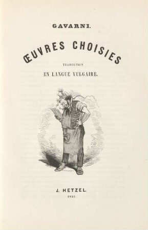 Gavarni. Oeuvres Choisies Traduction En Langue Vulgaire