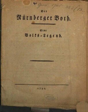 Der Nürnberger Both : Eine Volks-Legend