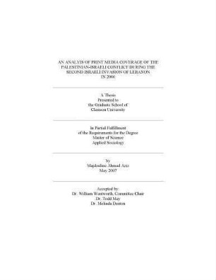 An Analysis of Print Media Coverage of the Palestinian-Israeli Conflict During the Second Israeli Invasion of Lebanon in 2006