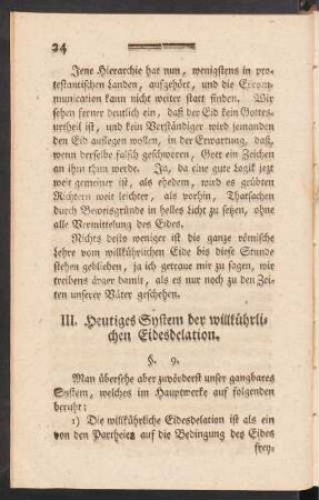 III. Heutiges System der willkührlichen Eidesdelation. §. 9. - §. - 10.