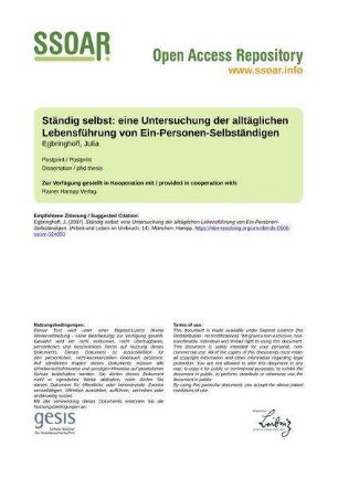 Ständig selbst: eine Untersuchung der alltäglichen Lebensführung von Ein-Personen-Selbständigen