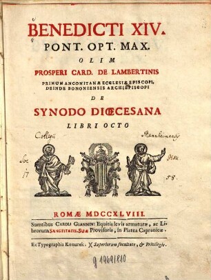 Benedicti XIV. Pont. Opt. Max. Olim Prospero Card. De Lambertinis Primum Anconitanae Ecclesiae Episcopi, Deinde Bononiensis Archiepiscopi De Synodo Dioecesana : Libri Octo