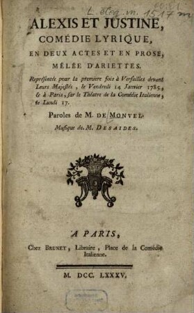 Alexis Et Justine : Comédie Lyrique, En Deux Actes Et En Prose, Mélée D'Ariettes
