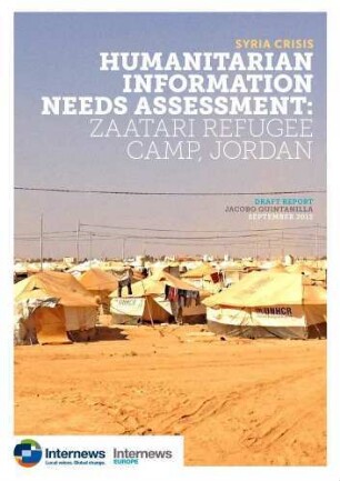 Humanitarian information needs assessment : Zaatari refugee camp, Jordan