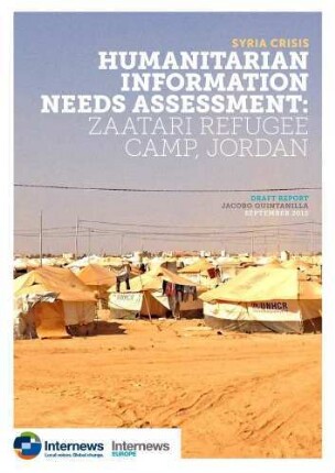 Humanitarian information needs assessment : Zaatari refugee camp, Jordan