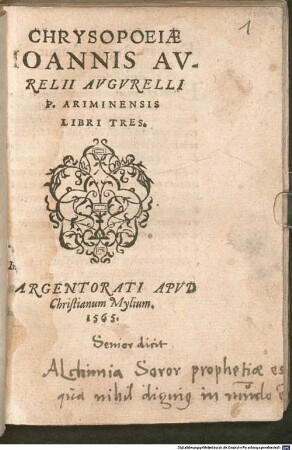 Chrysopoeiae Ioannis Avrelii Avgvrelli P. Ariminensis Libri Tres
