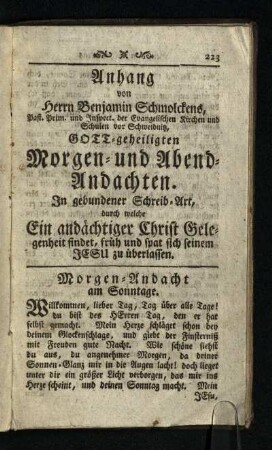 Anhang von Herrn Benjamin Schmolckens, Gott-geheiligten Morgen- und Abend-Andachten