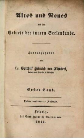 Altes und Neues aus dem Gebiete der innern Seelenkunde, 1.