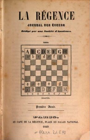 La régence : journal des échecs, 1. 1849