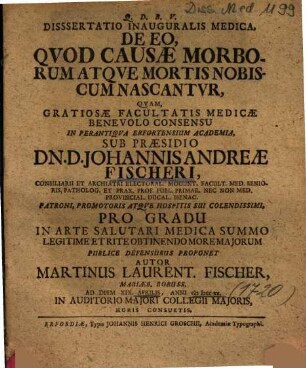 Dissertatio Inauguralis Medica, De Eo, Qvod Causae Morborum Atqve Mortis Nobiscum Nascantvr