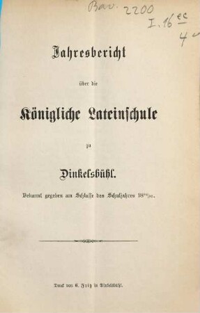 Jahresbericht über die Königliche Lateinschule zu Dinkelsbühl : bekannt gemacht am Schlusse des Schuljahres .... 1894/95