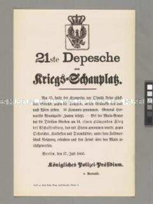 Kriegsdepesche des Königlichen Polizeipräsidiums Berlin über die Kriegsereignisse bei Olmütz, Znaim und Aschaffenburg während des Deutschen Krieges