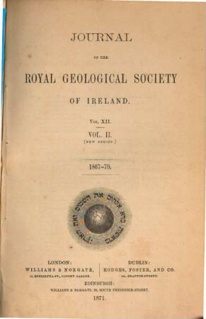 Journal of the Royal Geological Society of Ireland, 2. 1867/70 (1871), Part 1 - 2 = N.S., Vol. 12