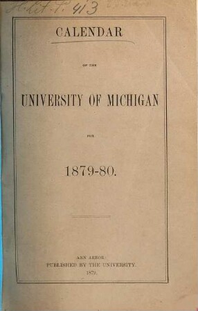 Calendar of the University of Michigan. 1879/80