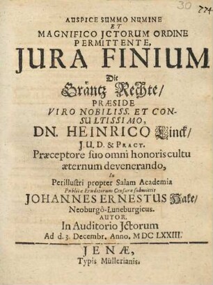 Jura finium : = Die Gräntz-Rechte