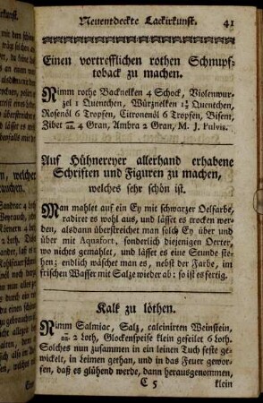 Einen vortrefflichen rothen Schnupftoback zu machen. - Das künstliche Wasser, verborgene Schriften damit zu machen.