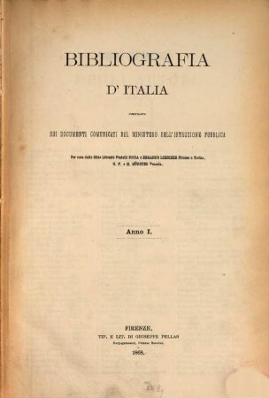 Bibliografia d'Italia : giornale dell'Associazione Libraria Italiana. 1. 1868