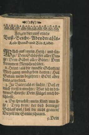 Folgen hierauff etliche Buß- Beicht- Abendmahls- Lob- Danck- und Bät-Lieder.