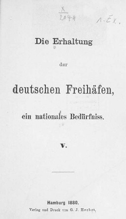 5: Die Erhaltung der deutschen Freihäfen : ein nationales Bedürfnis