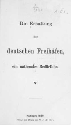5: Die Erhaltung der deutschen Freihäfen : ein nationales Bedürfnis